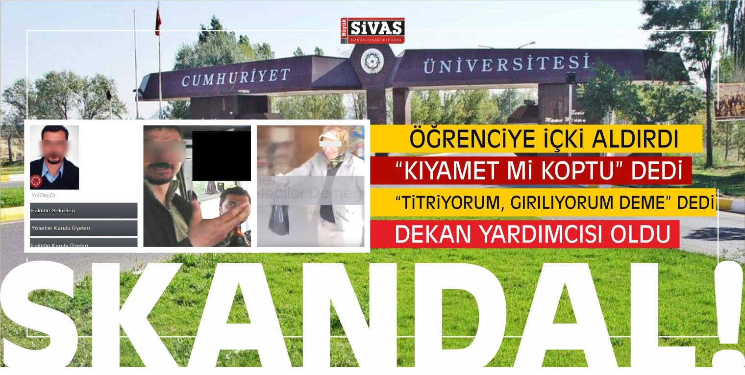 Cumhuriyet Üniversitesi ‘nde Skandal!