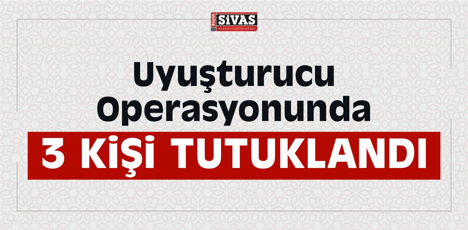 Uyuşturucu Operasyonları