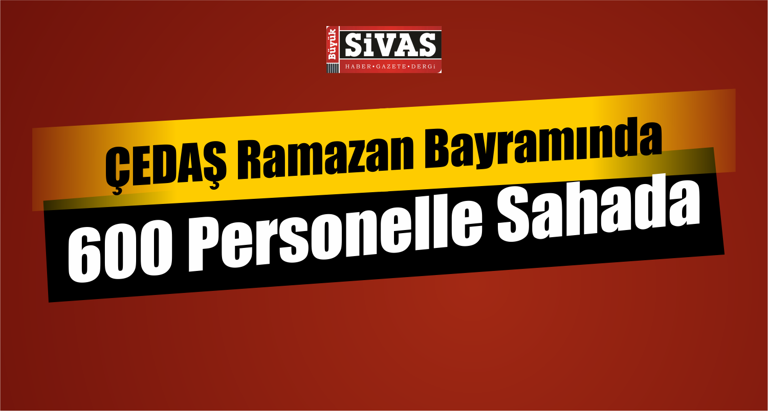 çedaş bayram tedbirleri