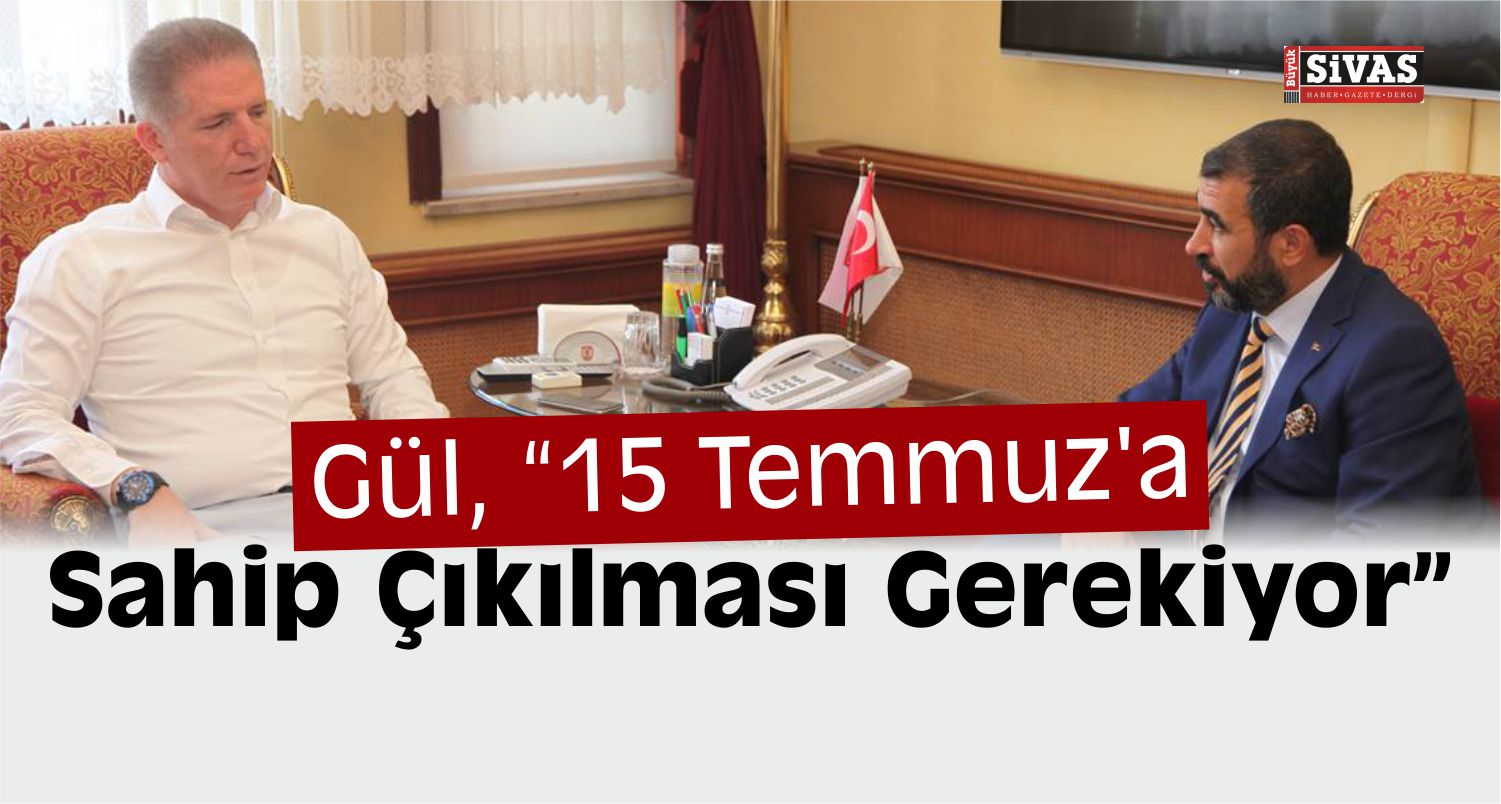 15 Temmuz Gaziler Derneği, Vali Davut Gül’ü Ziyaret Etti