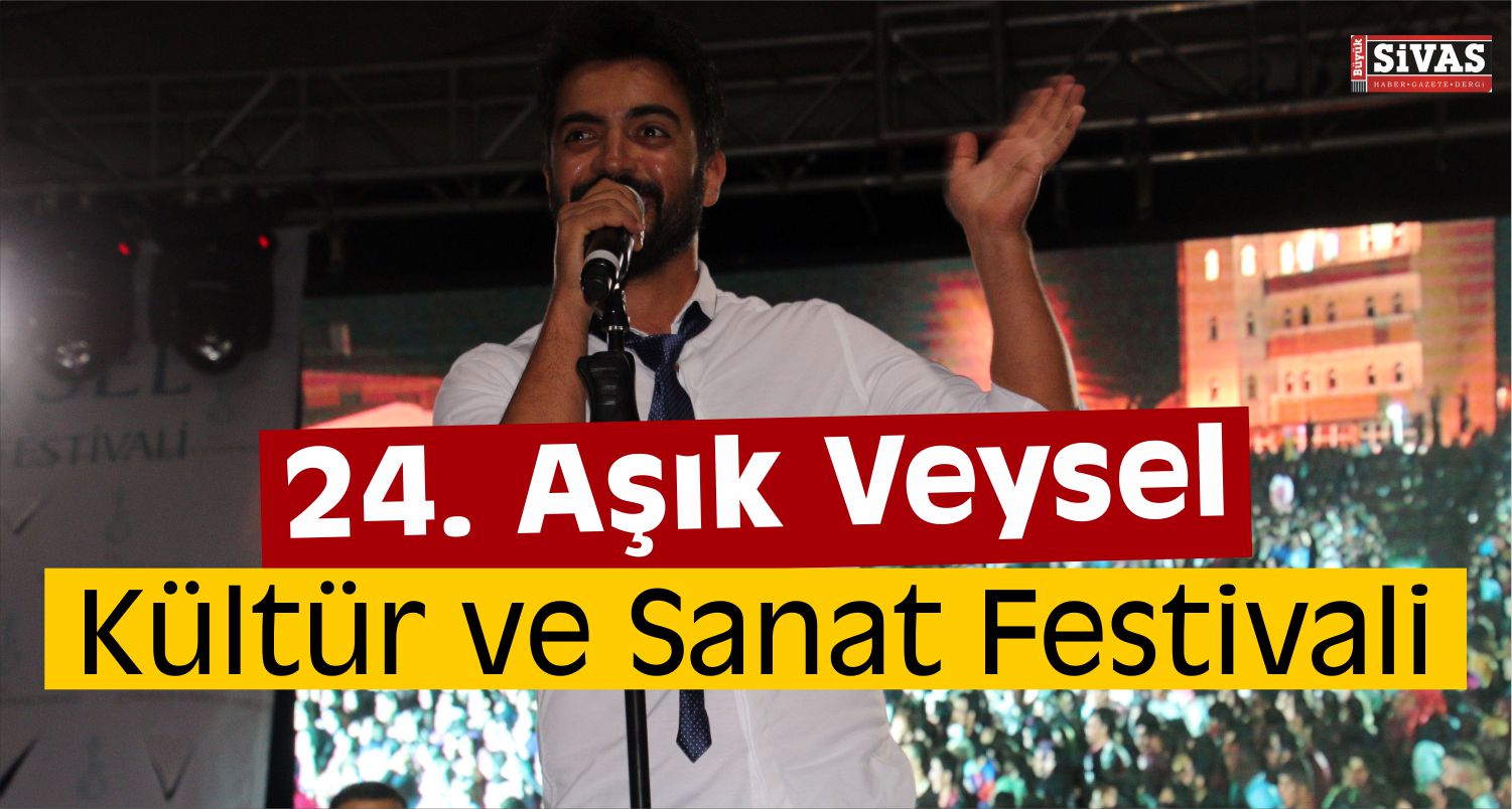 24. Aşık Veysel Kültür ve Sanat Festivali Sona Erdi