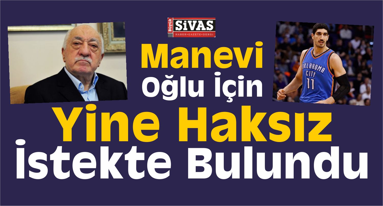 Gülen’in Manevi Oğlu İçin Seferberlik İlan Edildi