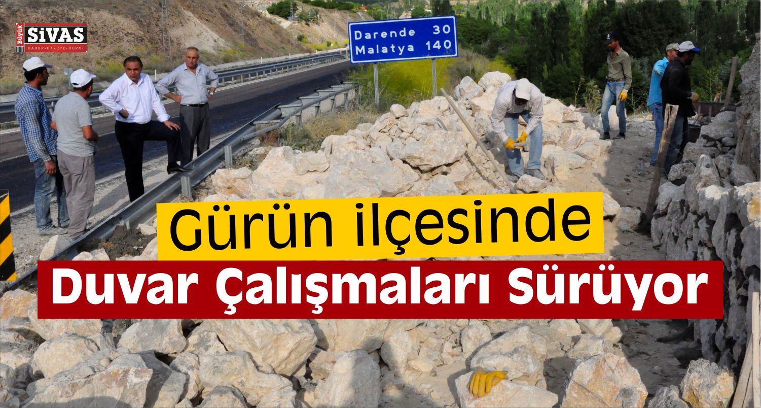 Gürün'de Belediye’nin Duvar Çalışmaları Sürüyor