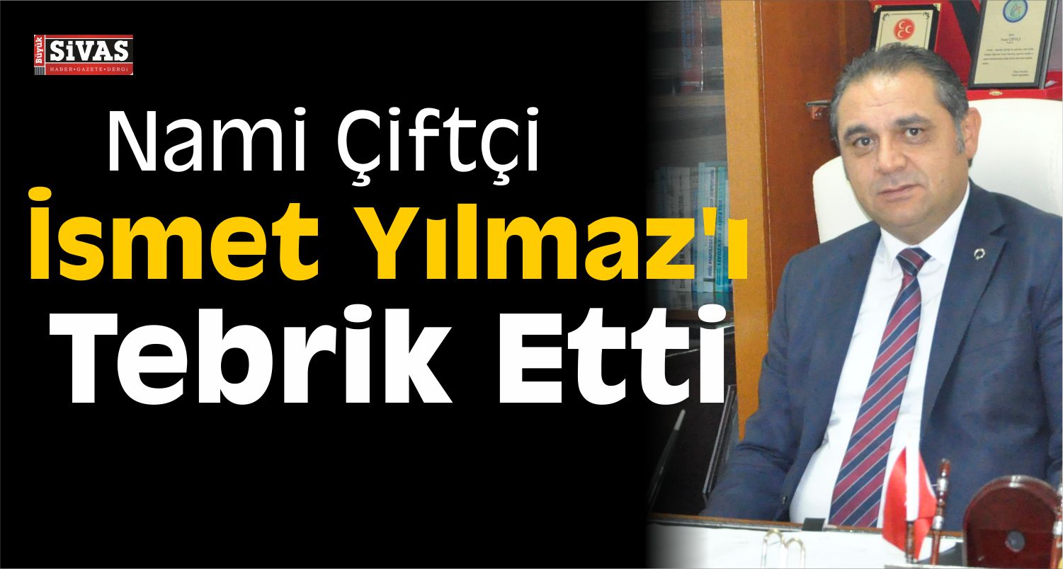 Gürün Belediye Başkanı İsmet Yılmaz’ı Kutladı
