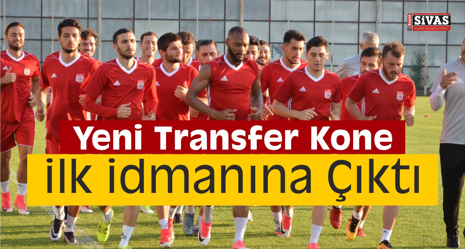 Sivasspor'da Yeni Sezon Hazırlıkları