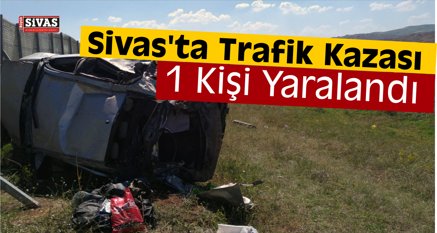 Sivas'ta Trafik Kazası