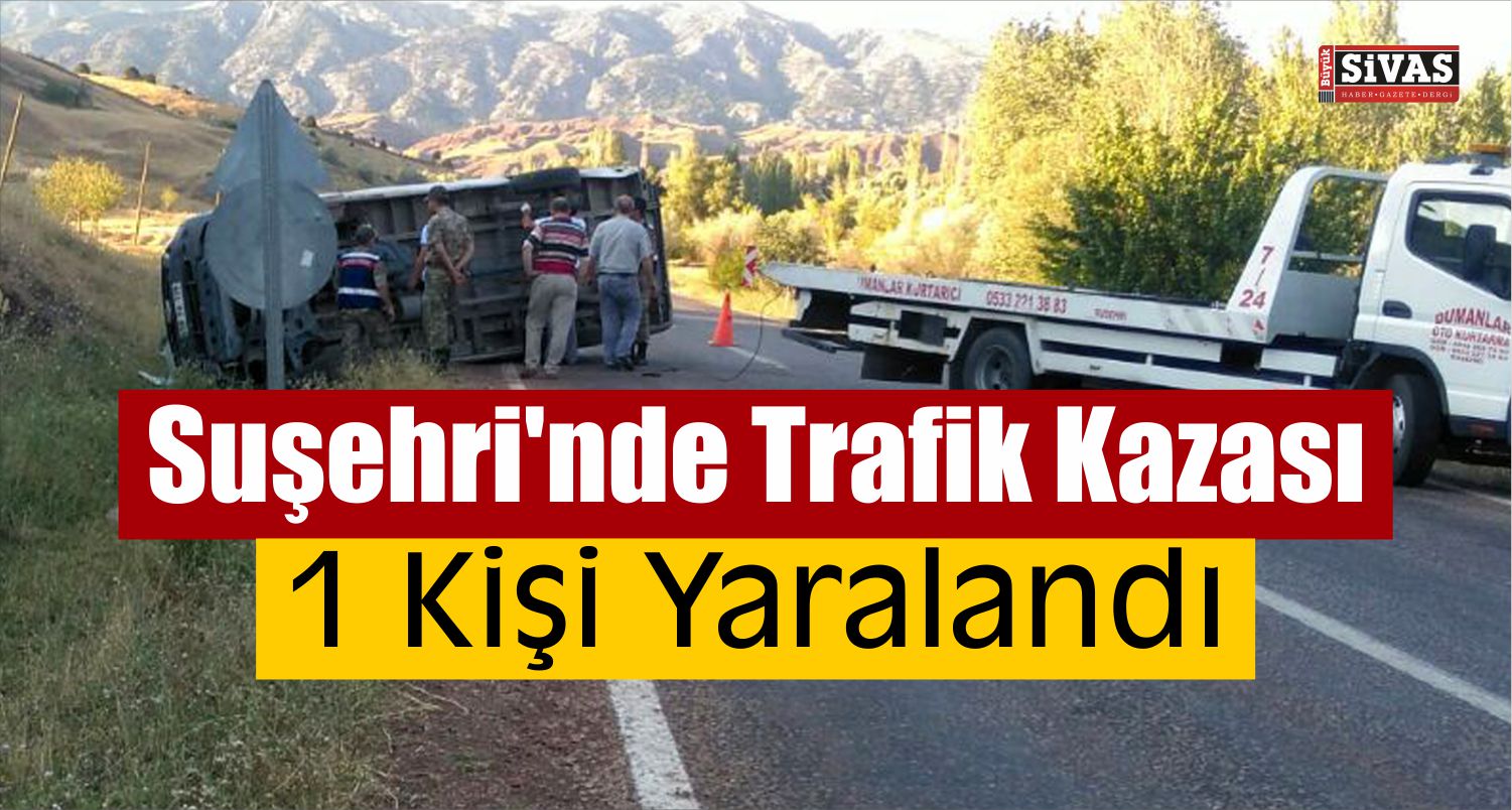 Suşehri’nde Trafik Kazası