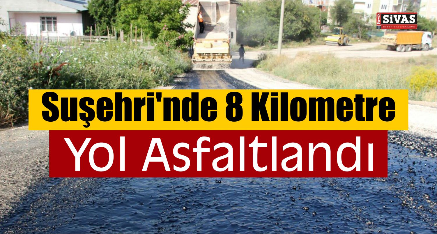 Suşehri’nde Asfalt Çalışmaları