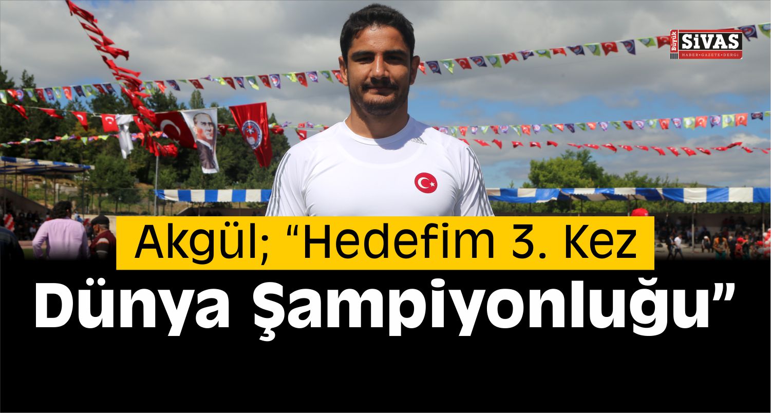 Taha Akgül, Üçüncü Kez Dünyanın Zirvesine Çıkmak İstiyor