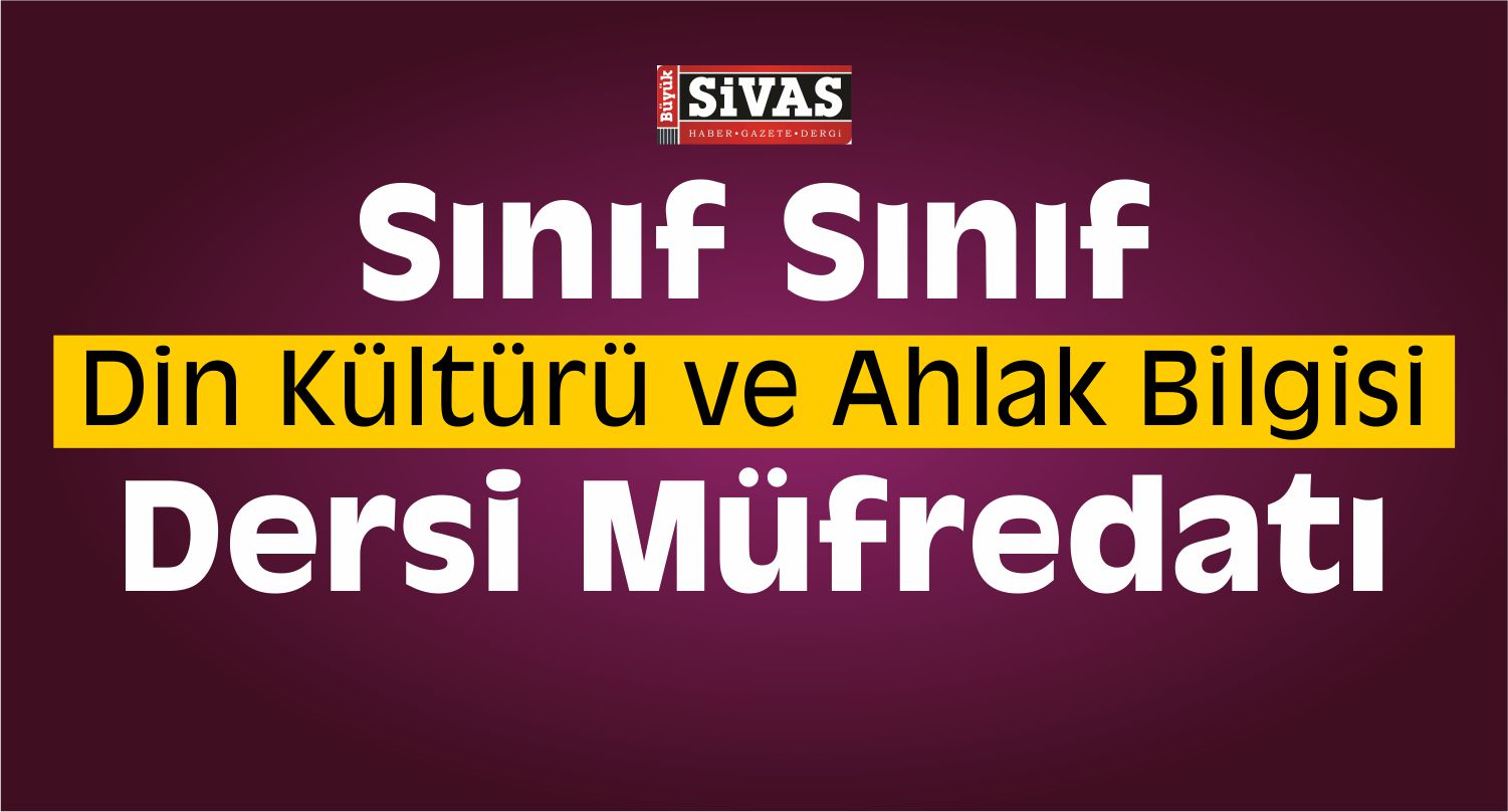 Yeni Din Kültürü ve Ahlak Bilgisi Dersinde Neler Olacak