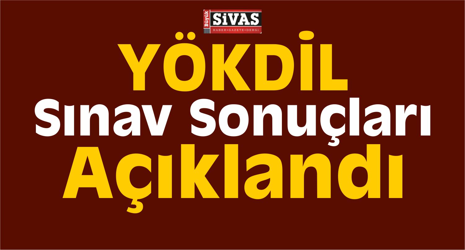 YÖKDİL sınavı sonuçları açıklandı