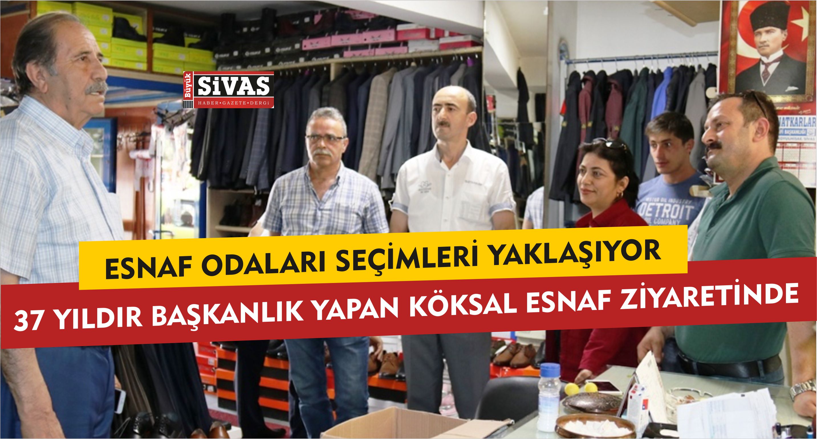 Esnaf Odaları Seçimi Yaklaşıyor. Başkan Beşir Köksal Esnaf Ziyaretinde