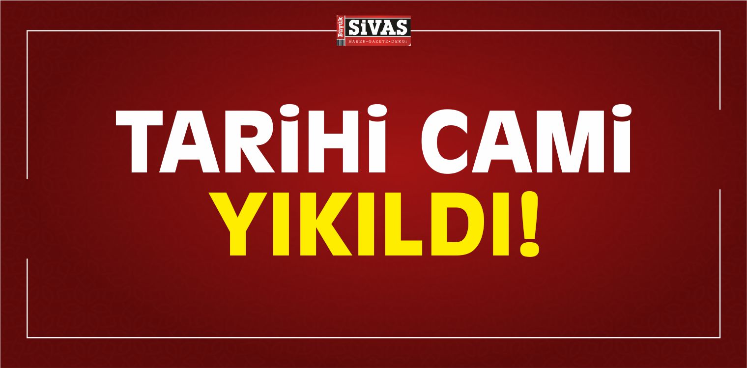 Tarihi Cami Yıkıldı