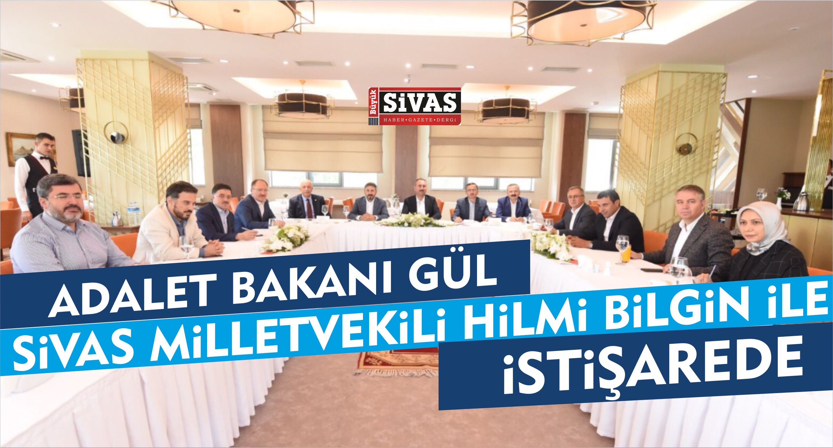 Milletvekili Bilgin Adalet Bakanı Abdulhamit Gül ile İstişarede