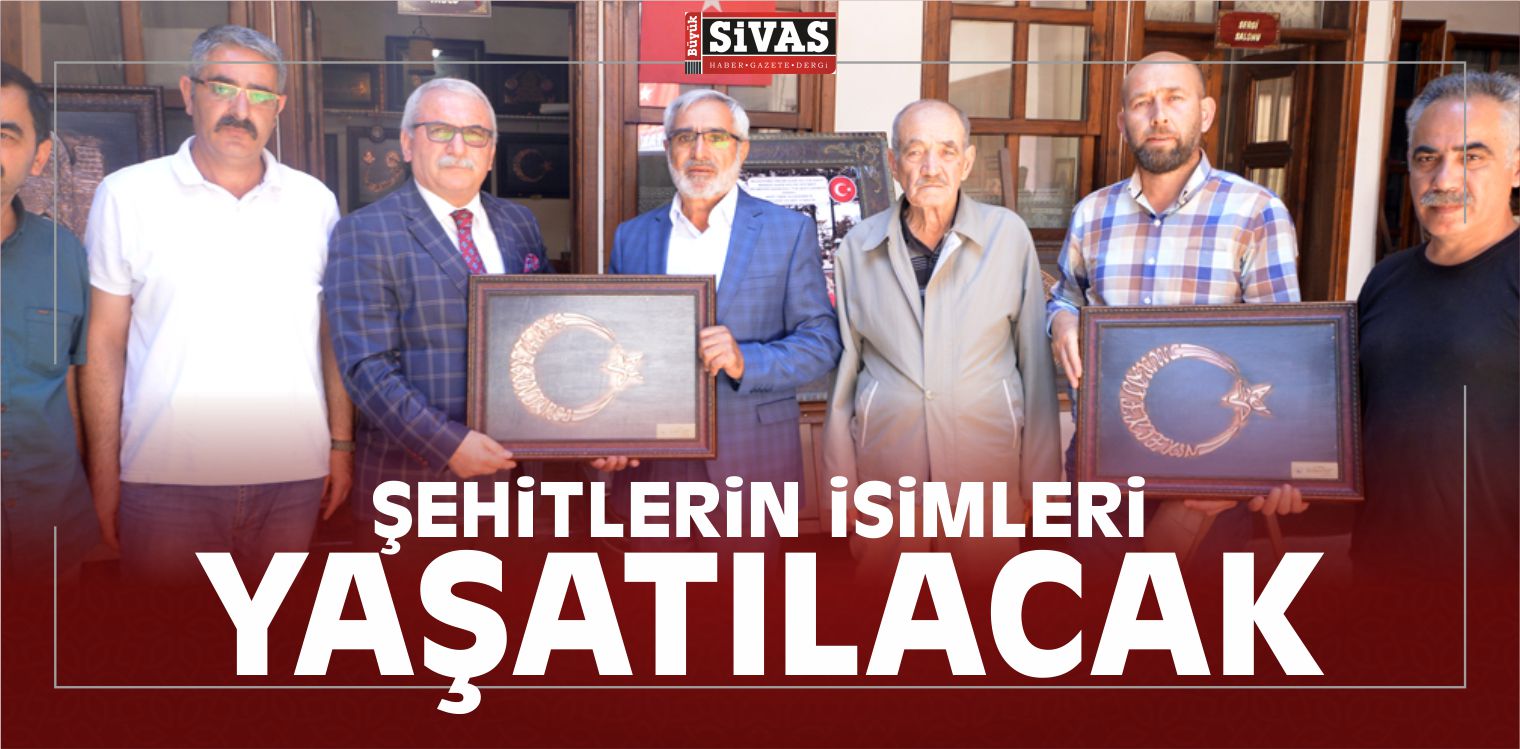 Sivas Belediyesi Tarafından Şehitlerin isimleri Yaşatılacak