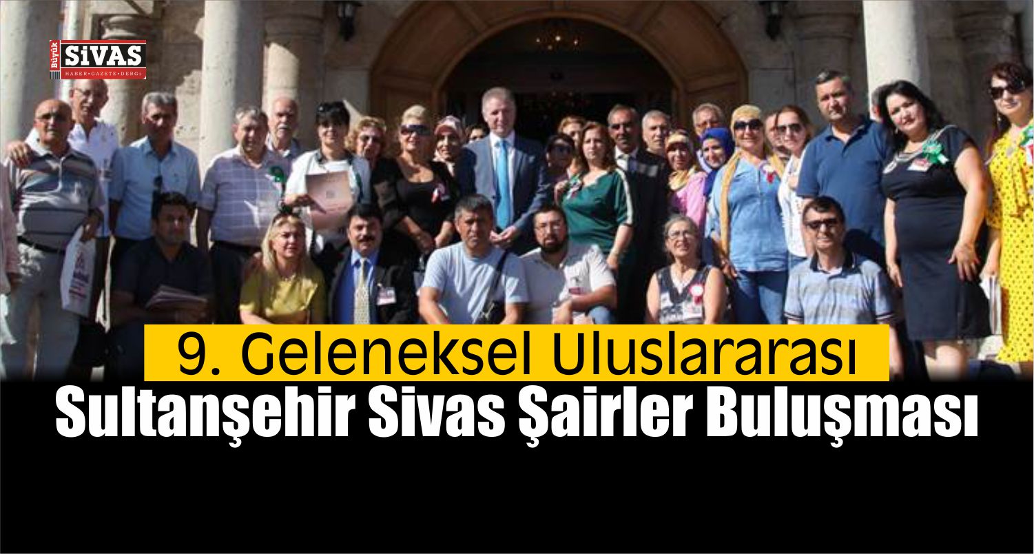 Şairler Sivas’ta Buluşuyor