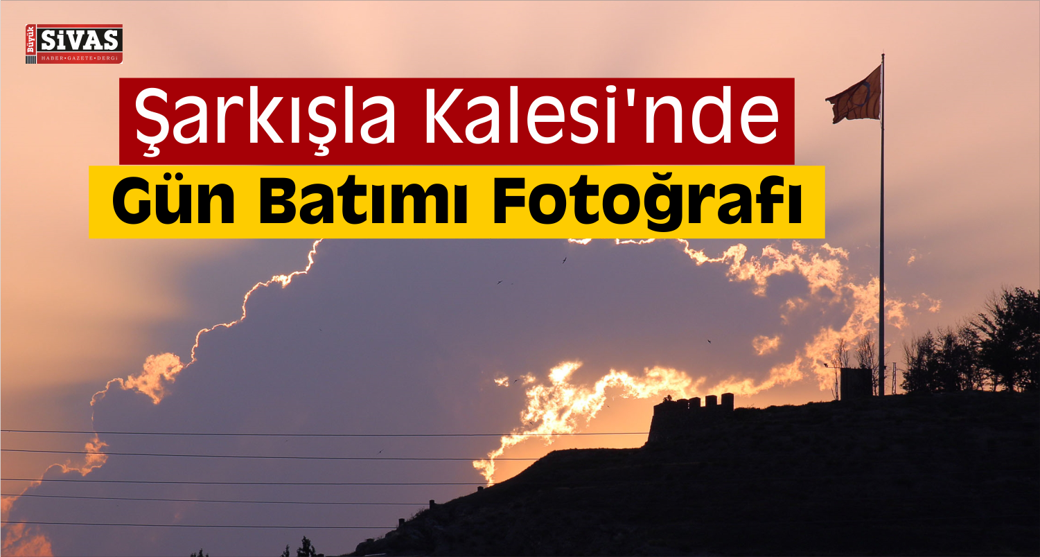 Şarkışla’da Gün Batımı Güzel Görüntüler Oluşturdu