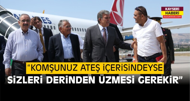 11.Cumhurbaşkanı Gül, Kayseri’de