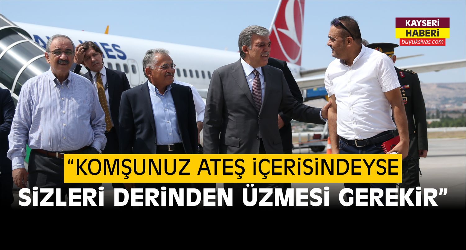 11.Cumhurbaşkanı Gül, Kayseri’de