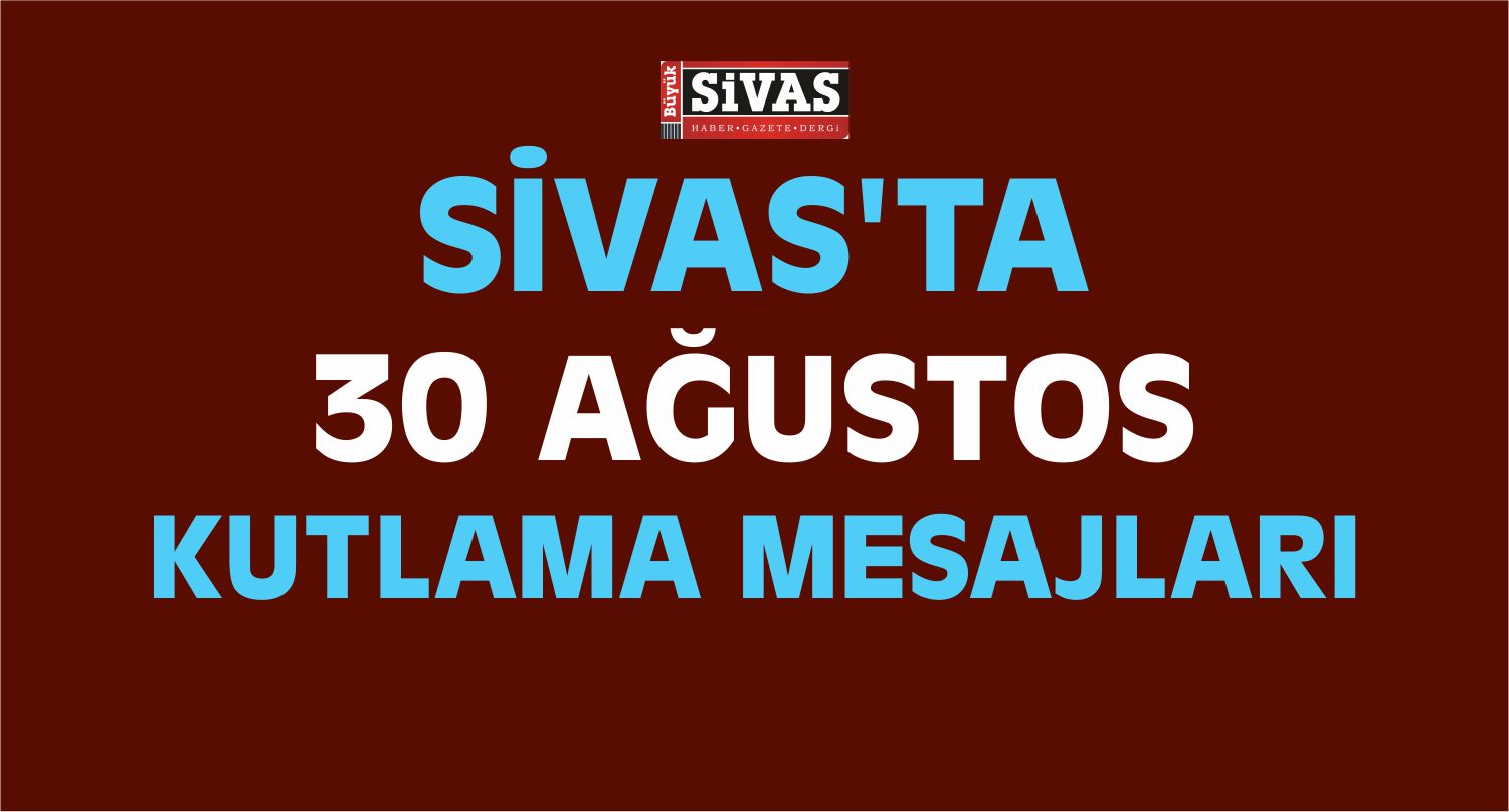 30 Ağustos Zafer Bayramı ’na Doğru