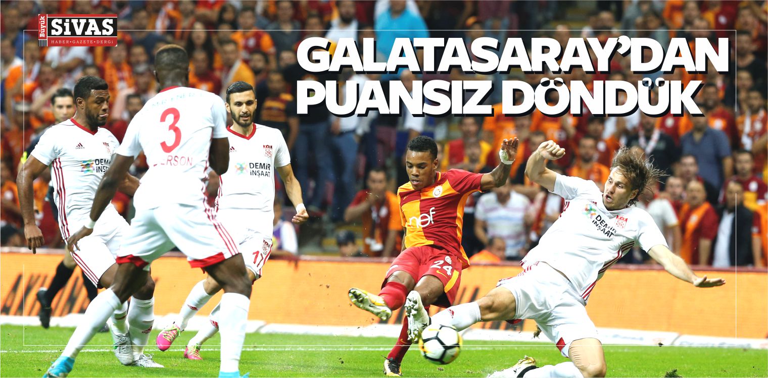 Demir Grup Sivasspor Galatasaray’dan Puansız Döndü