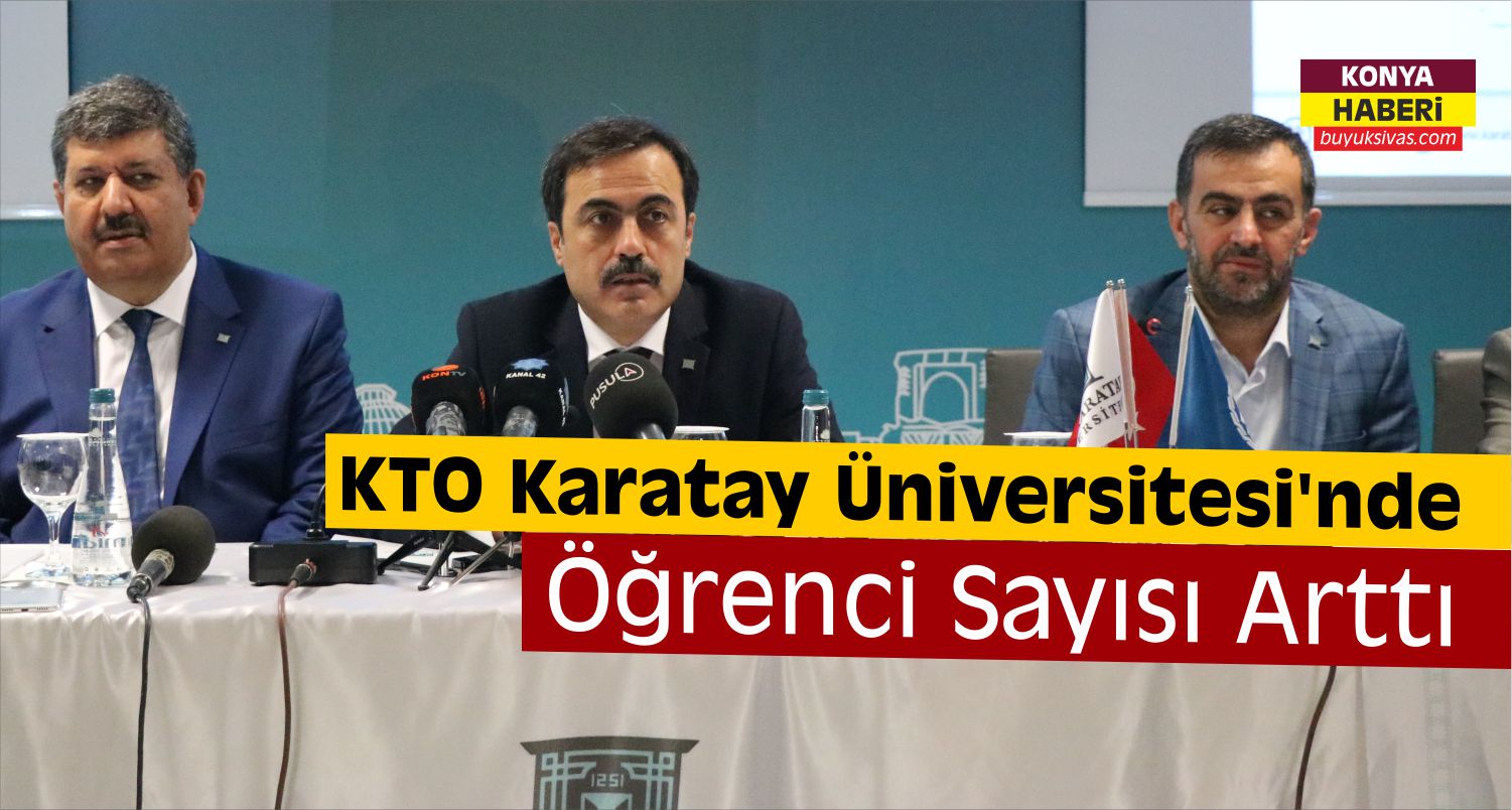 KTO Karatay Üniversitesi’nde Öğrenci Sayısı Arttı