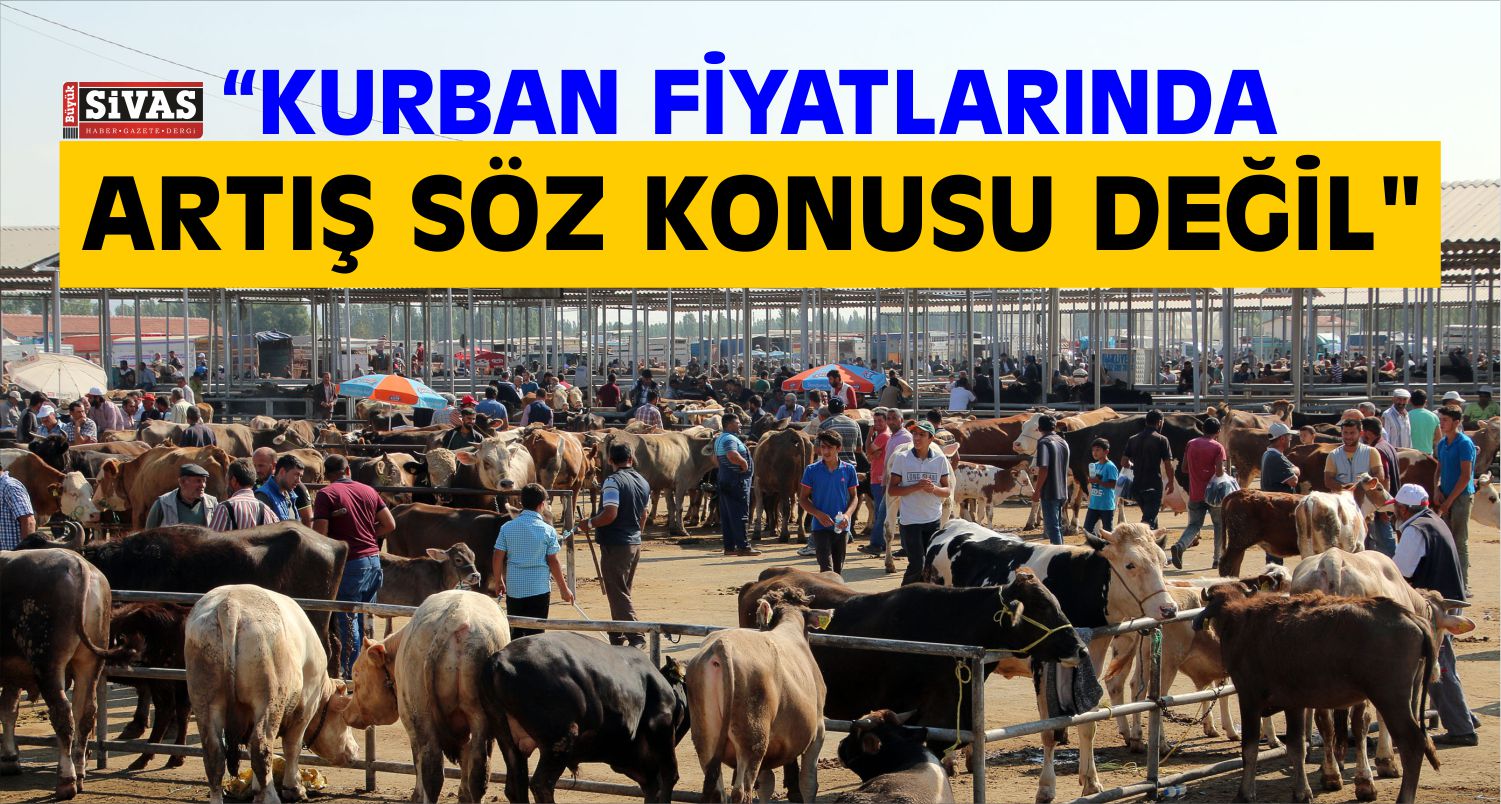 “Kurbanlık Hayvan Konusunda Sıkıntı Yok”