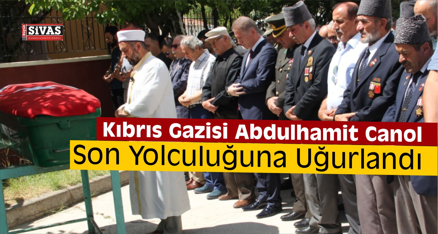 Kıbrıs Gazisi Son Yolculuğuna Uğurlandı