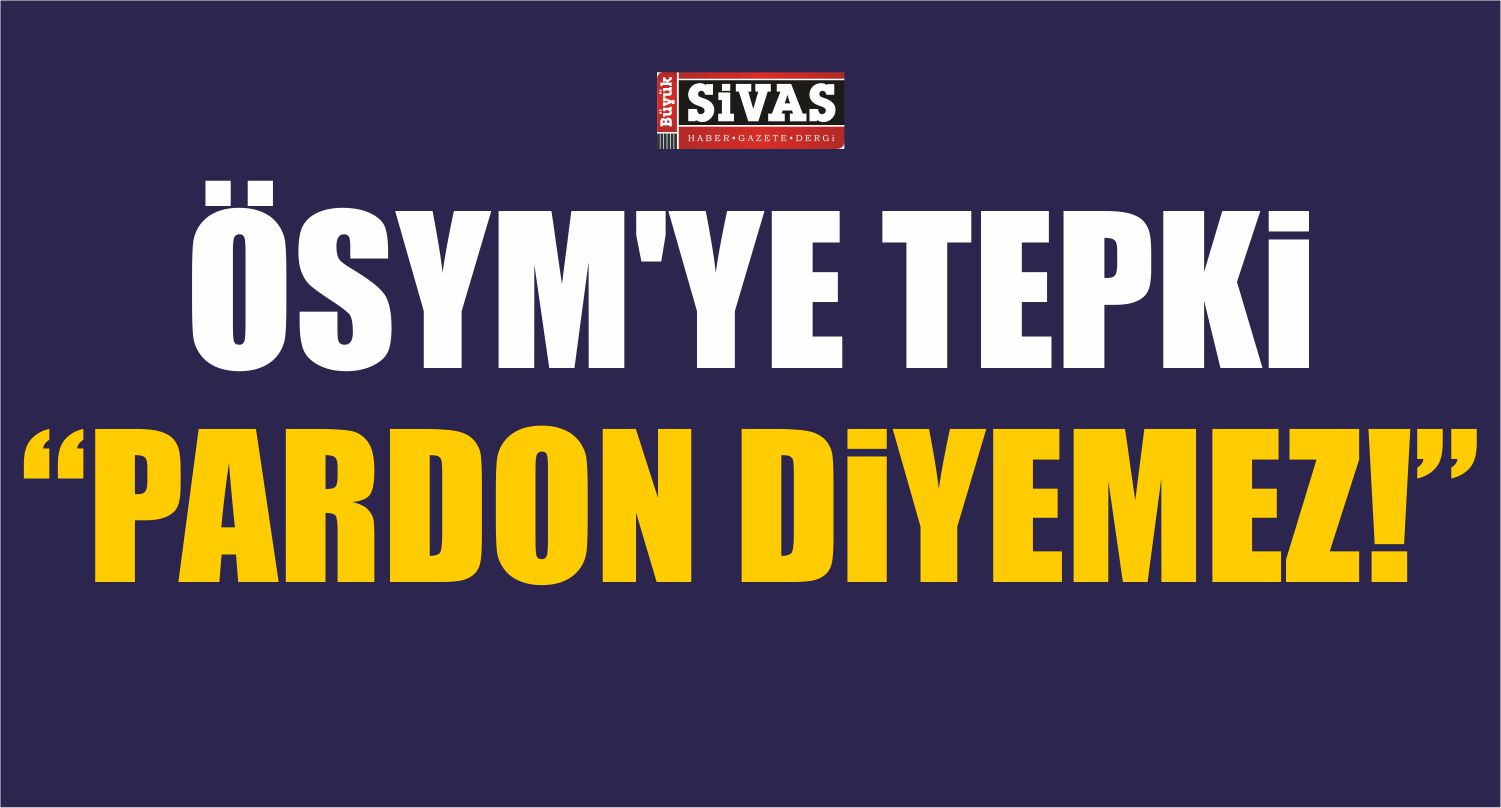 Malkoç'tan ÖSYM'ye Sert Çıkış