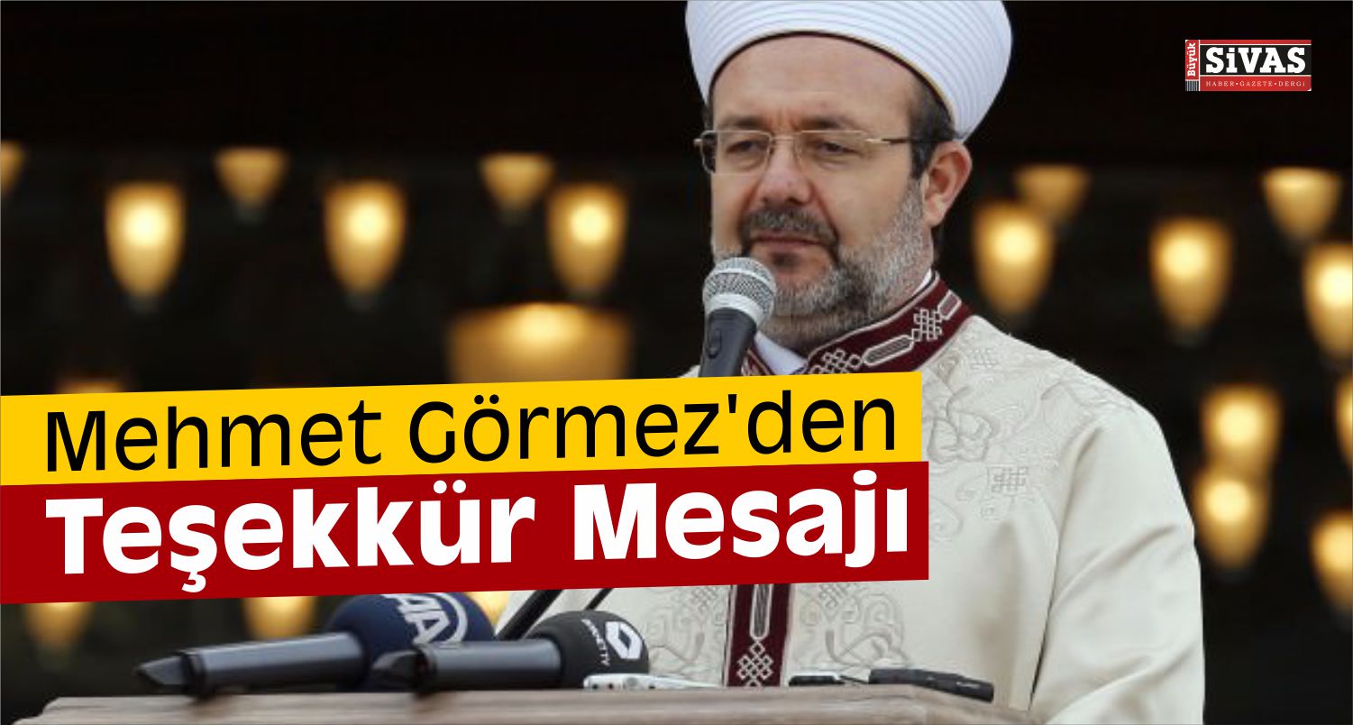 Mehmet Görmez'den Teşekkür Mesajı
