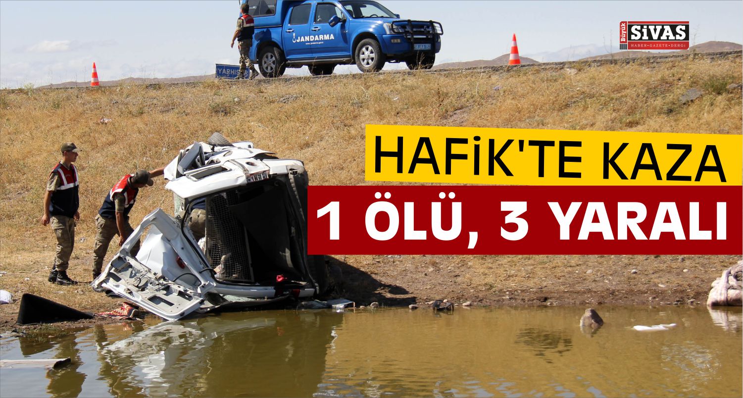 Sivas’ta Trafik Kazası: 1 Ölü, 3 Yaralı