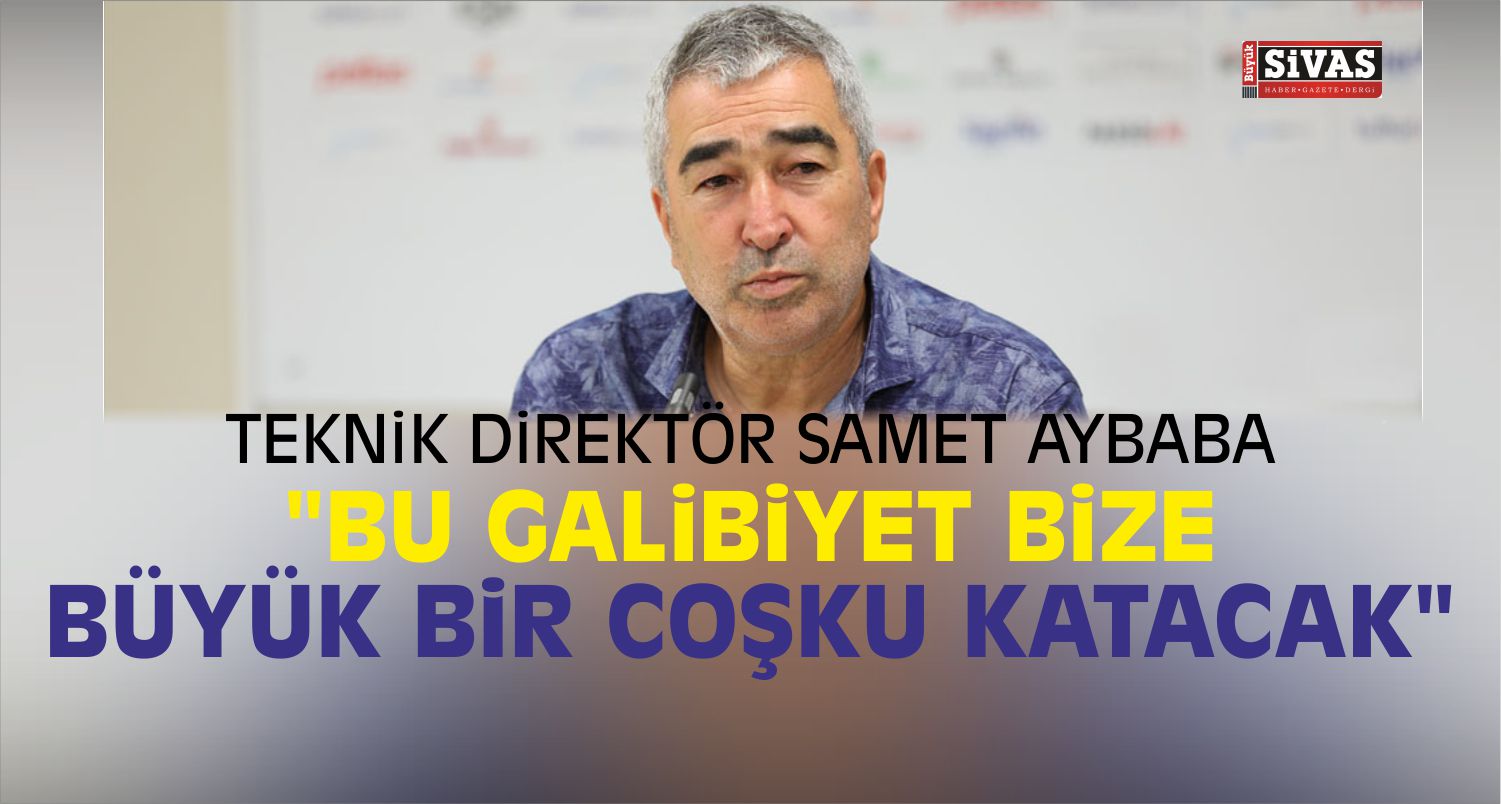 Aybaba: “Bu Galibiyet, Bize Büyük Bir Coşku Katacak”