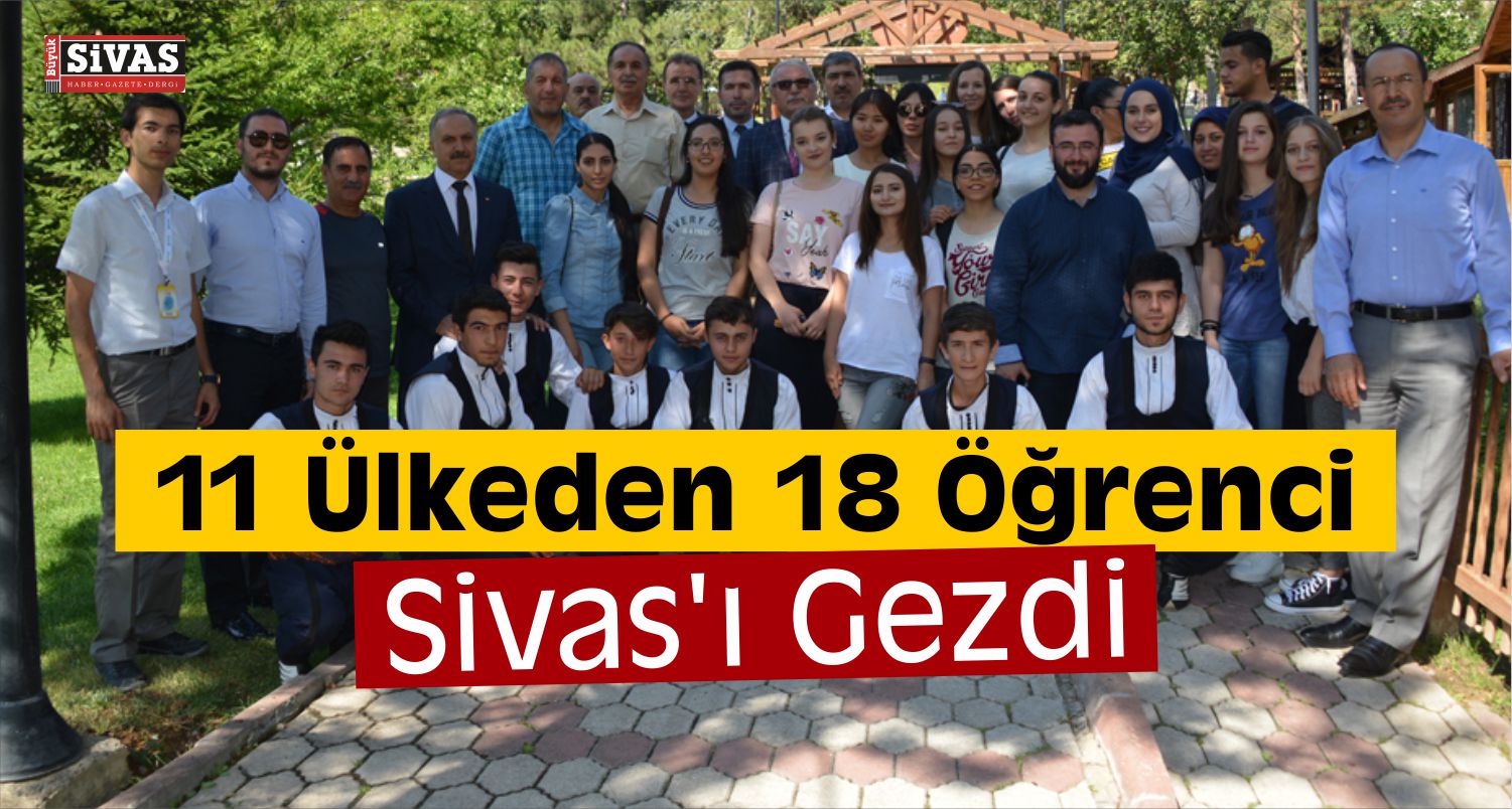 Yabancı Öğrenciler Sivas’ı Gezdi
