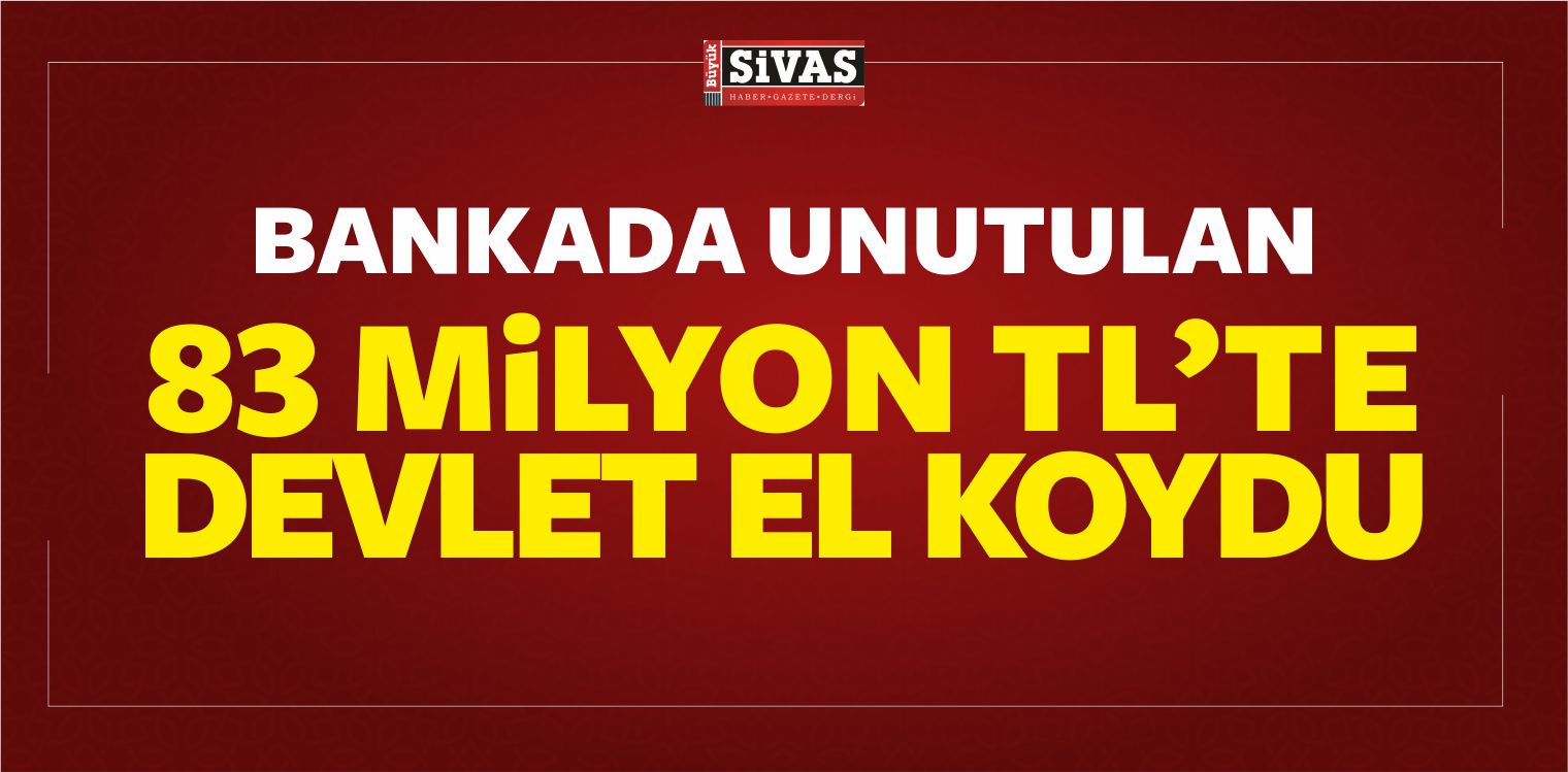 Bankalarda Unutulan 83 Milyon TL TMSF’ye Devredildi