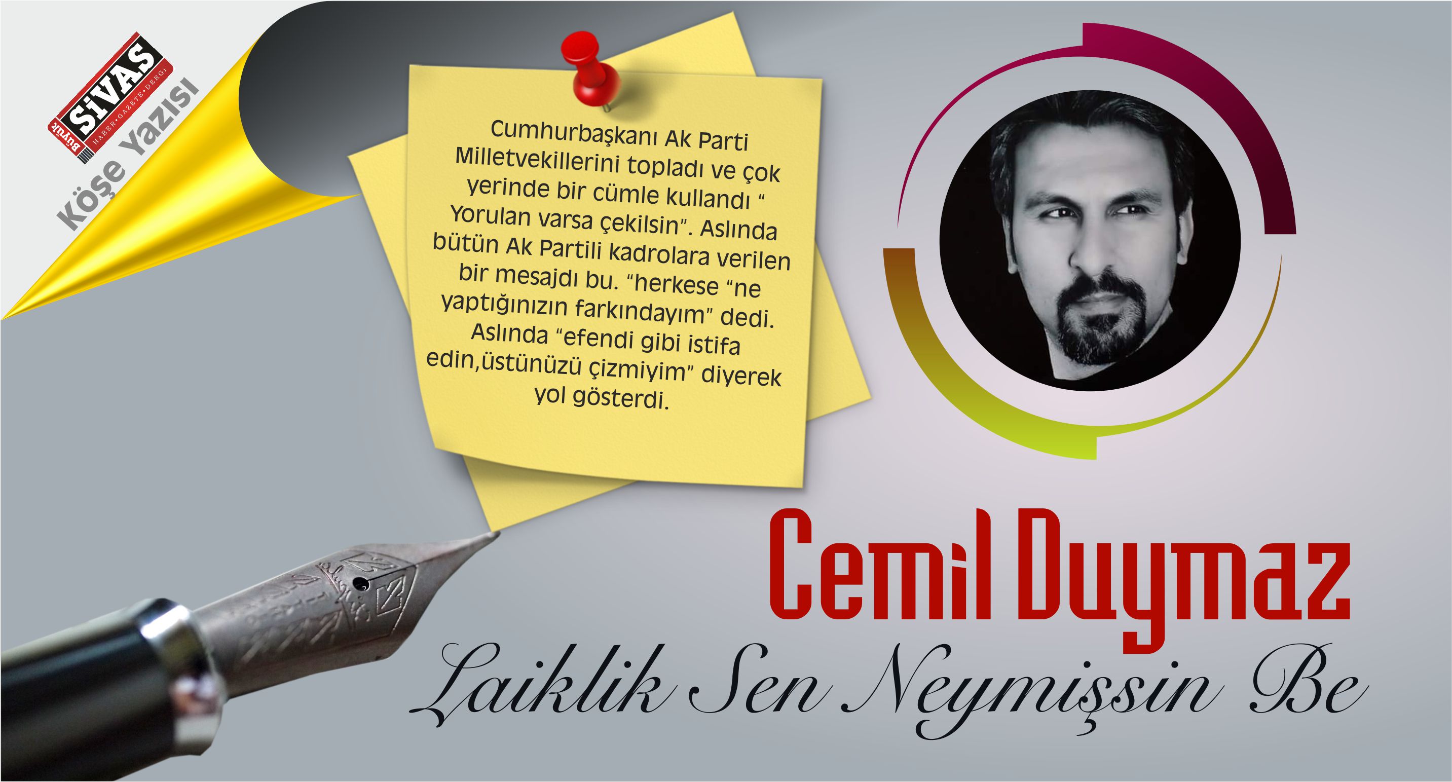LAİKLİK SEN NEYMİŞSİN BE