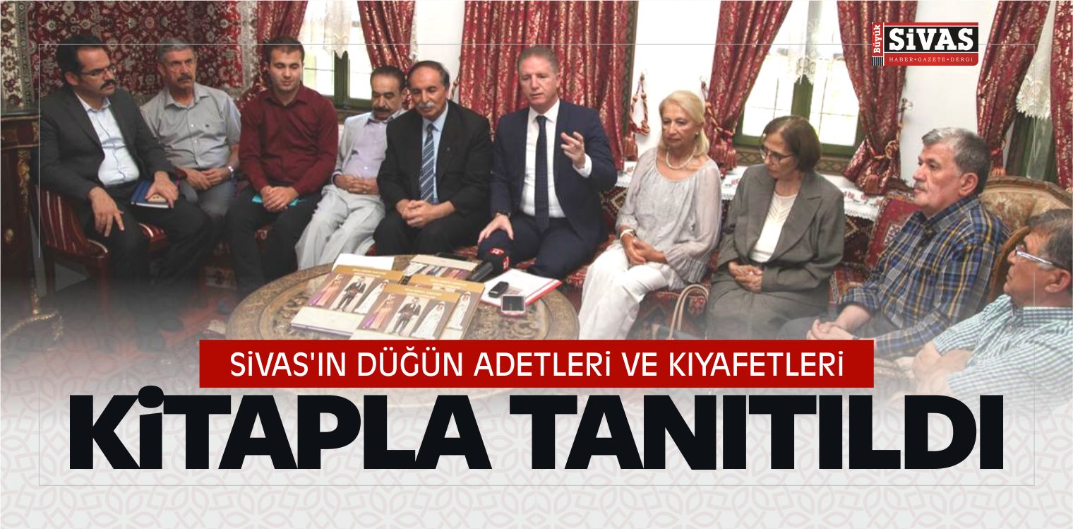 Sivas'ın Düğün Adetleri ve Kıyafetleri