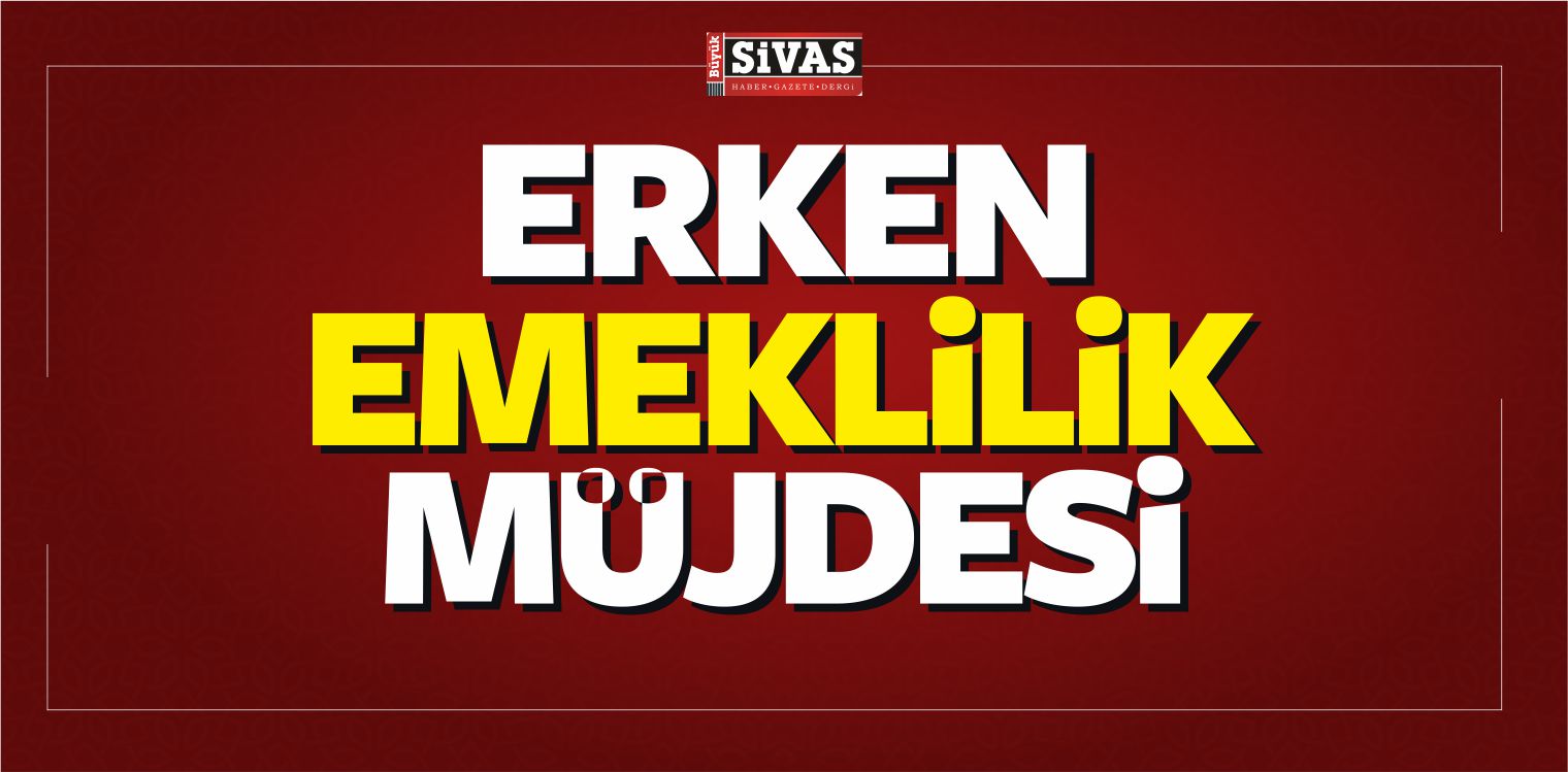 Erken Emeklilik Müjdesi