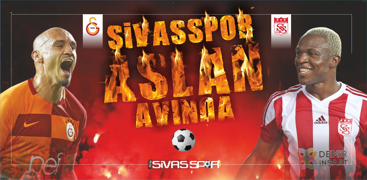 Demir Grup Sivaspor Galatasaray’a Konuk Oluyor