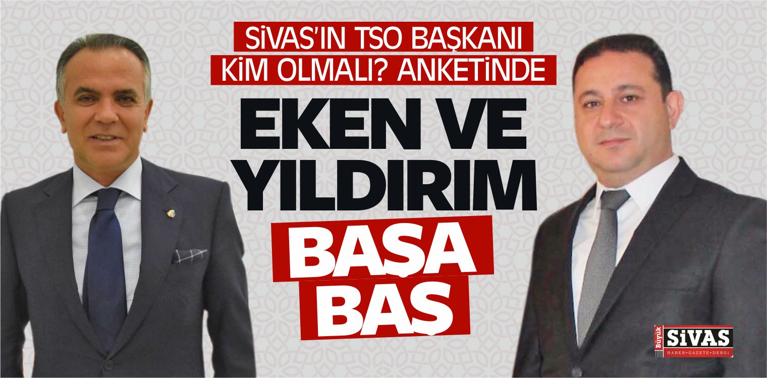 Osman Yıldırım ve Mustafa Eken Başa Baş