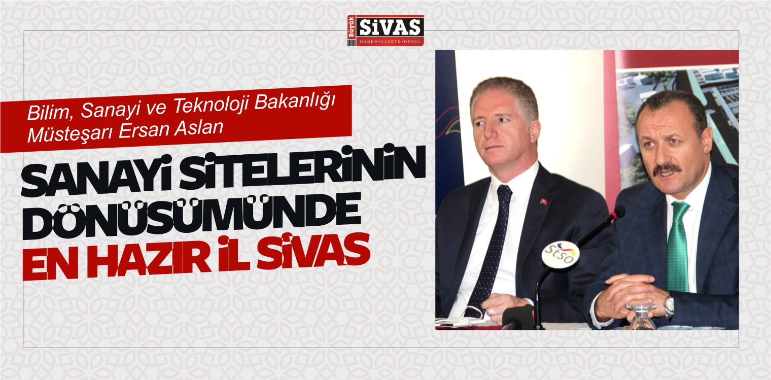 Ersan Aslan “En Hazır il Sivas”