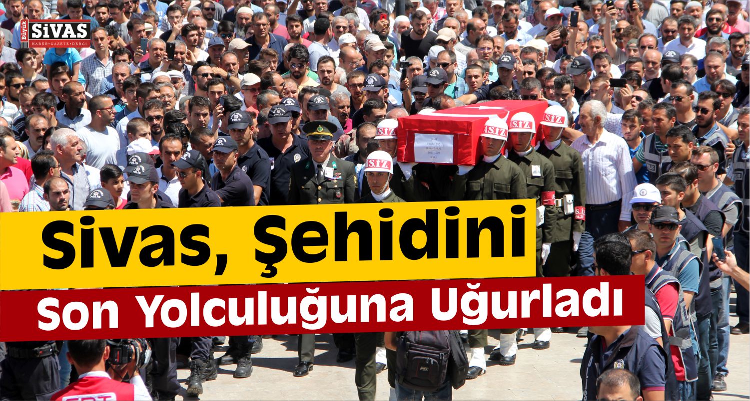 sivaslı şehit son yolculuğuna uğurlandı