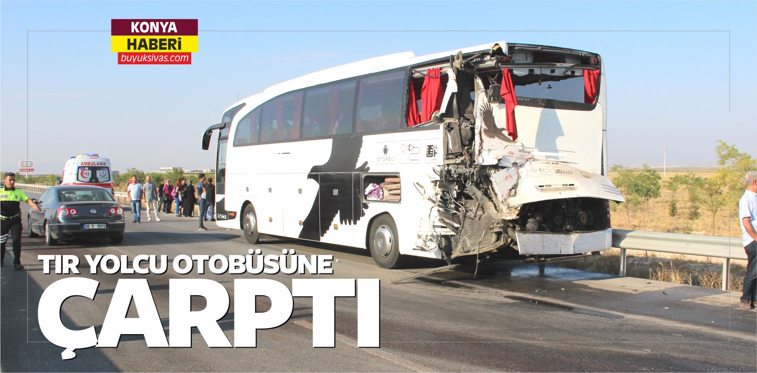 Tır Yolcu Otobüsüne Çarptı: 6 Yaralı