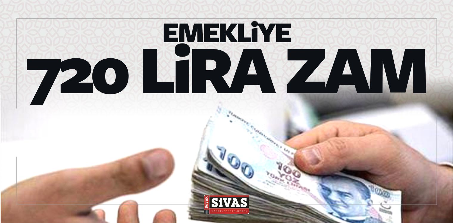 Emekliye 720 Lira Zam
