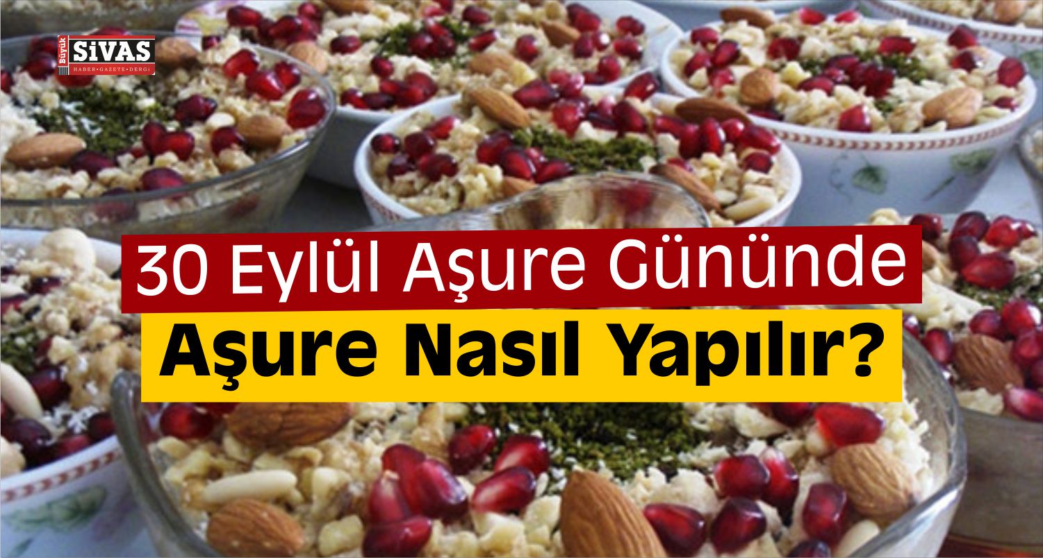 Aşure Nasıl Yapılır?