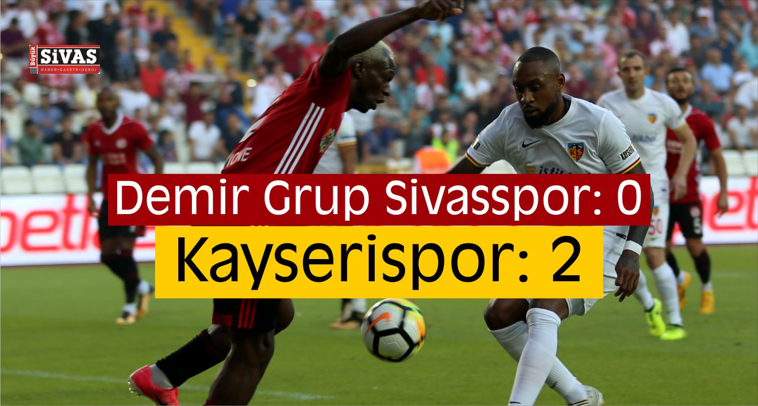 Demir Grup Sivasspor – Kayserispor Maçı