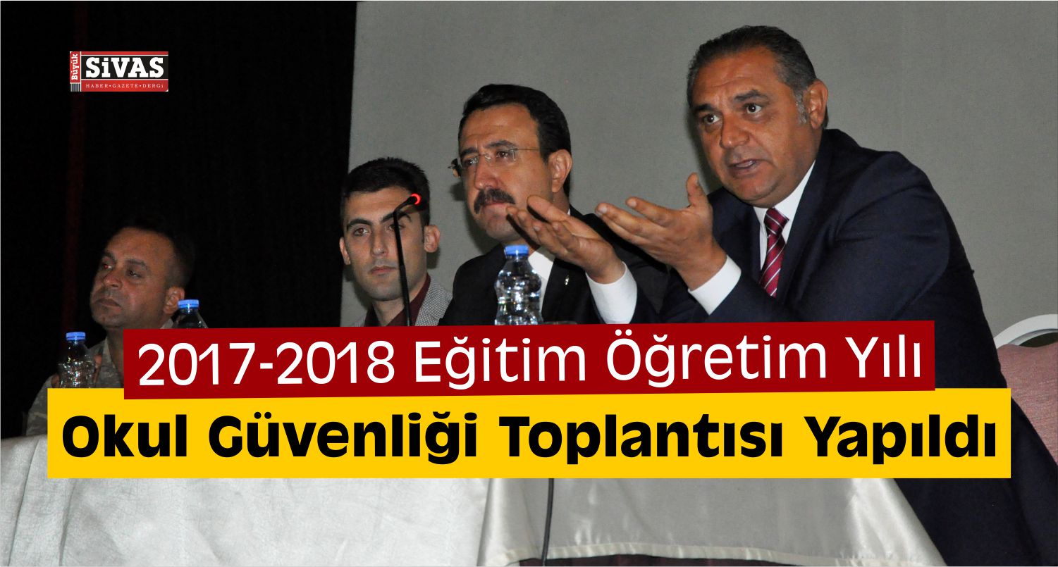 Gürün'de Okul Güvenliği Toplantısı Yapıldı