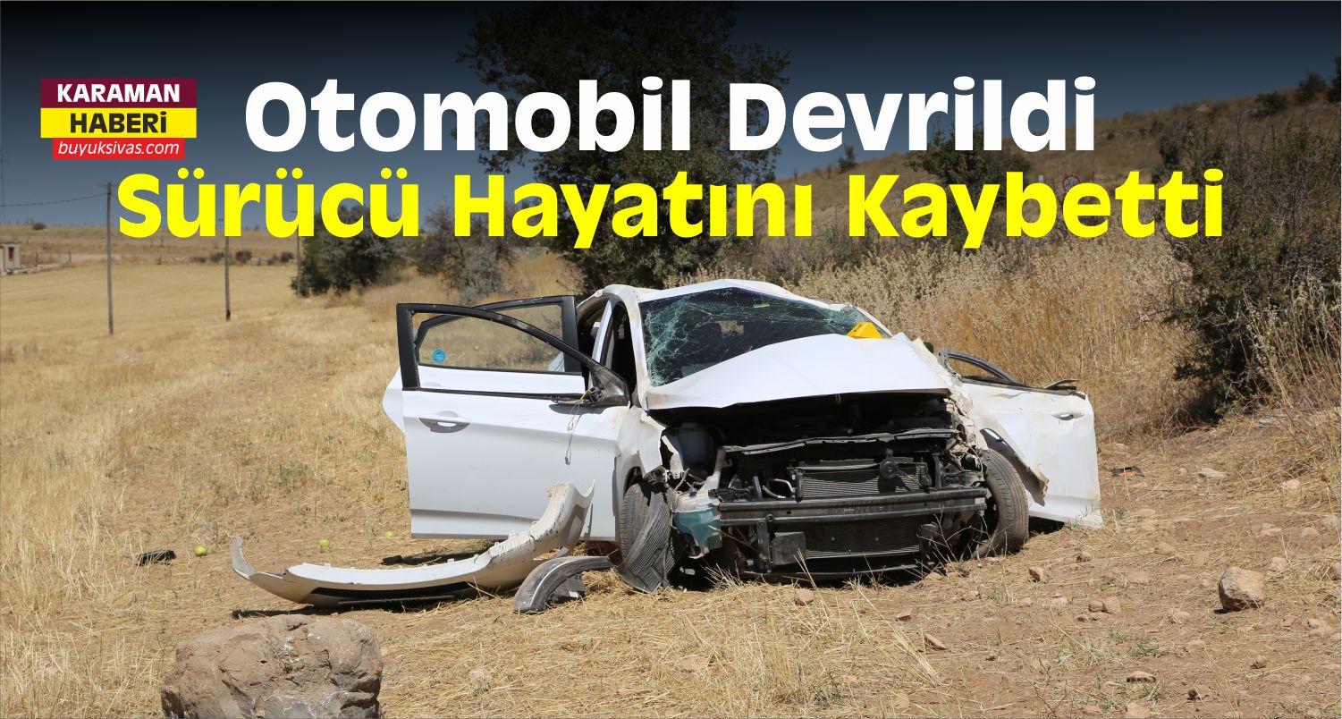 Karaman'da Otomobil Devrildi