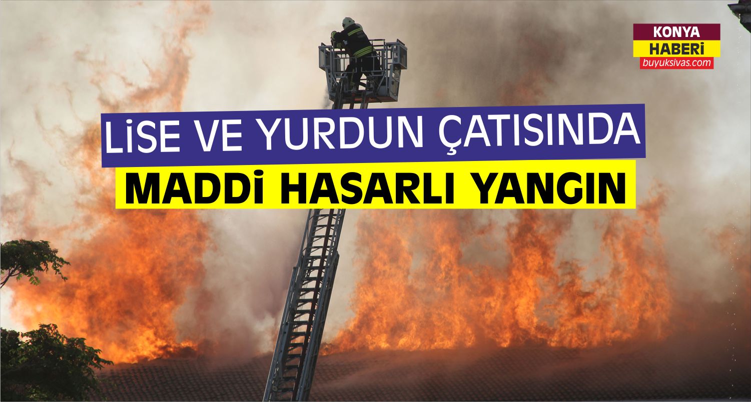 Konya’da Yangın