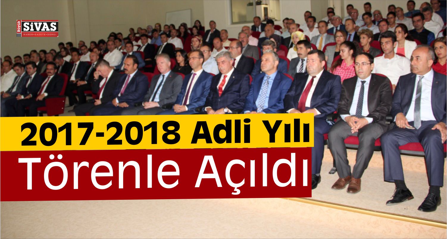 Sivas'ta Adli Yıl Açılışı