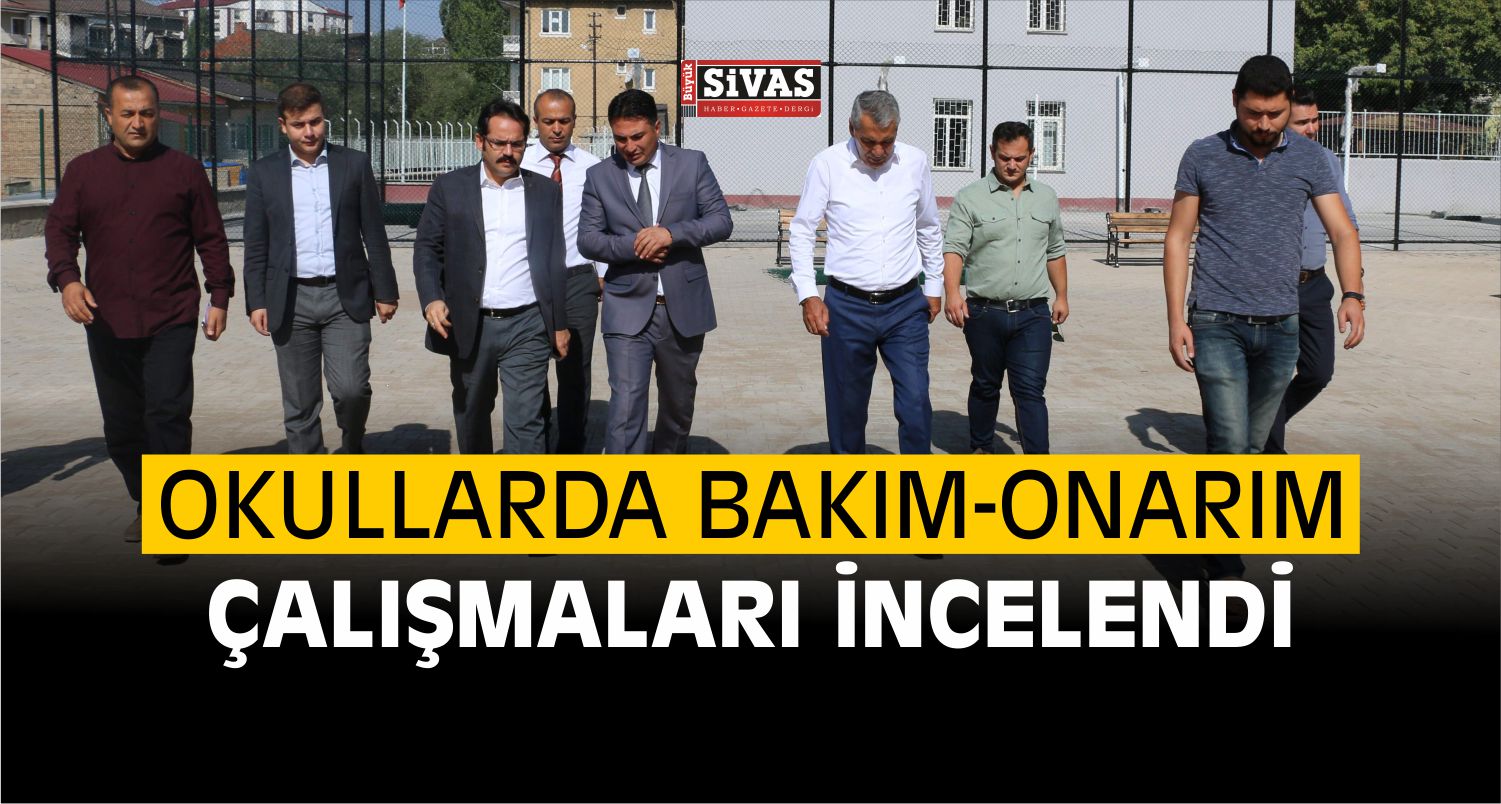 Sivas’ta Okullarda Bakım-Onarım Çalışmaları